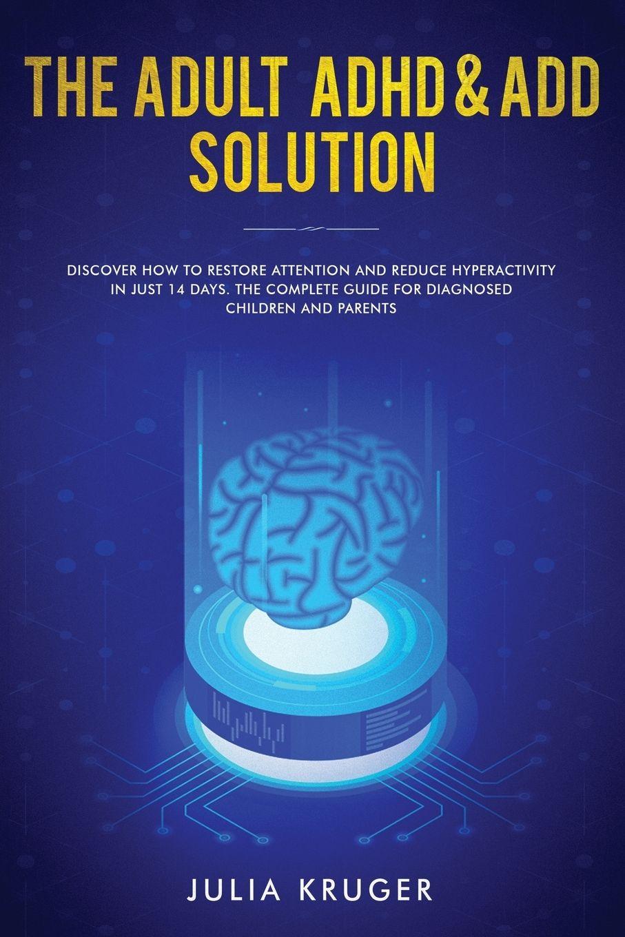 Vorderes Coverbild The Adult ADHD & ADD Solution