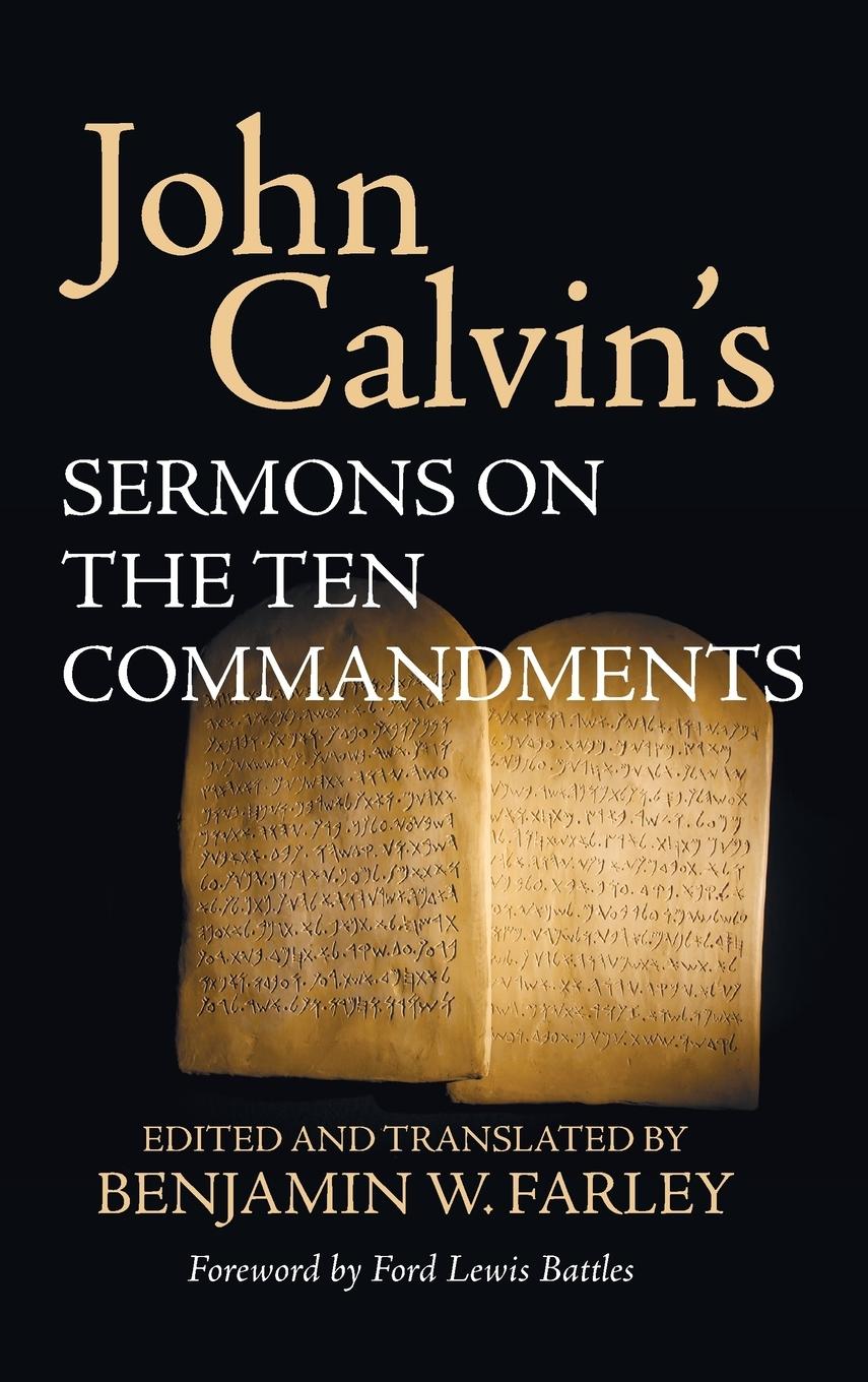 Vorderes Coverbild John Calvin's Sermons on the Ten Commandments