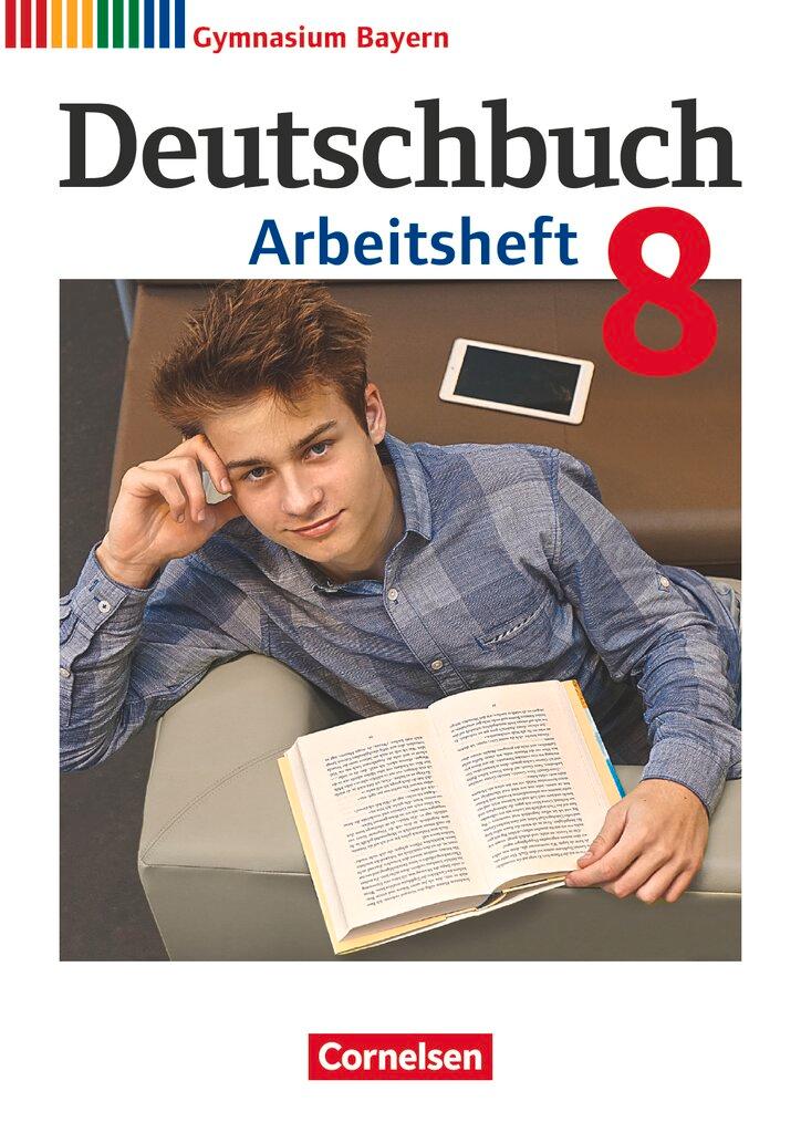 Vorderes Coverbild Deutschbuch Gymnasium - Bayern - Neubearbeitung - 8. Jahrgangsstufe