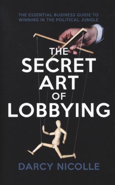 Vorderes Coverbild The Secret Art of Lobbying