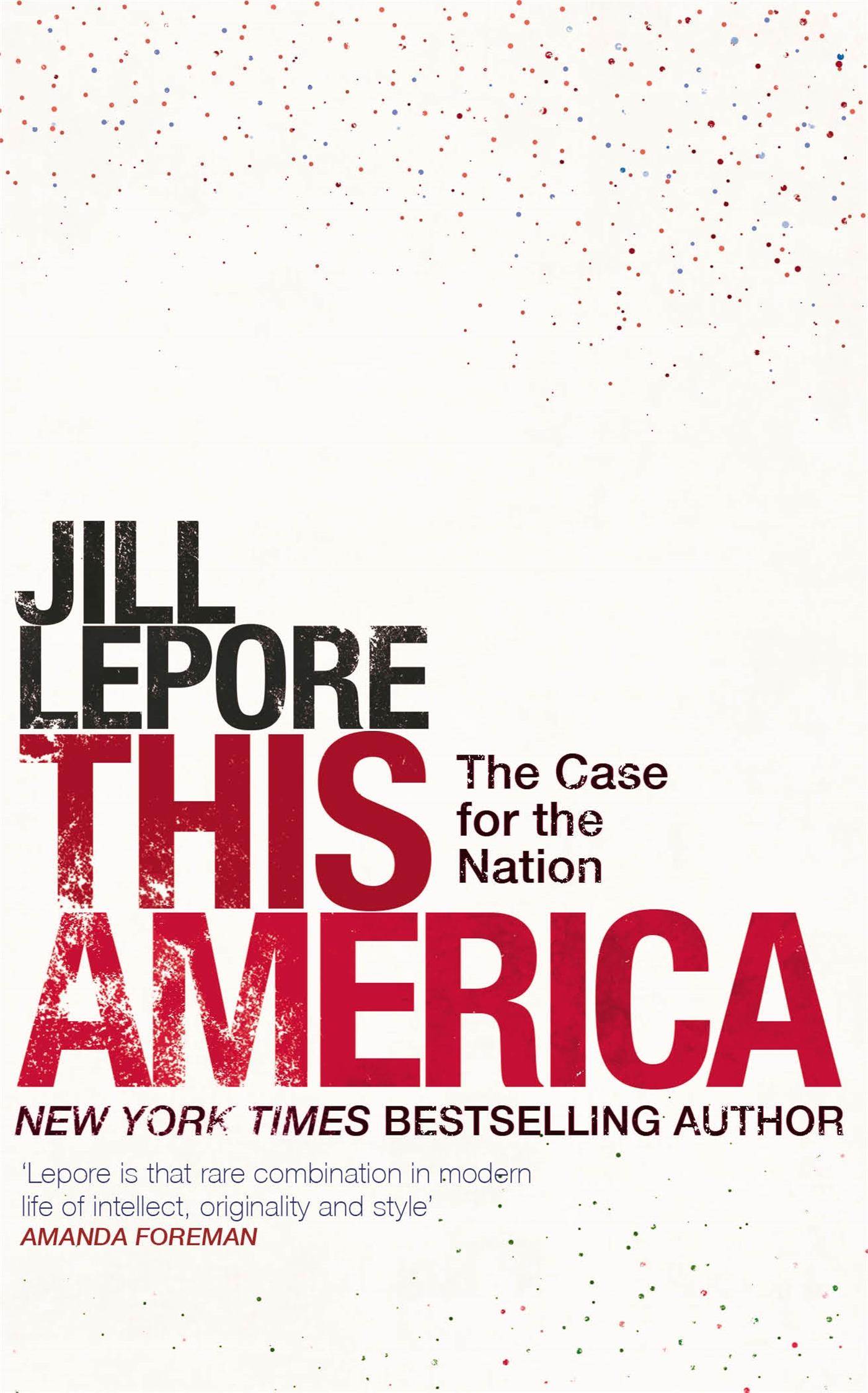 Vorderes Coverbild This America: The Case for the Nation
