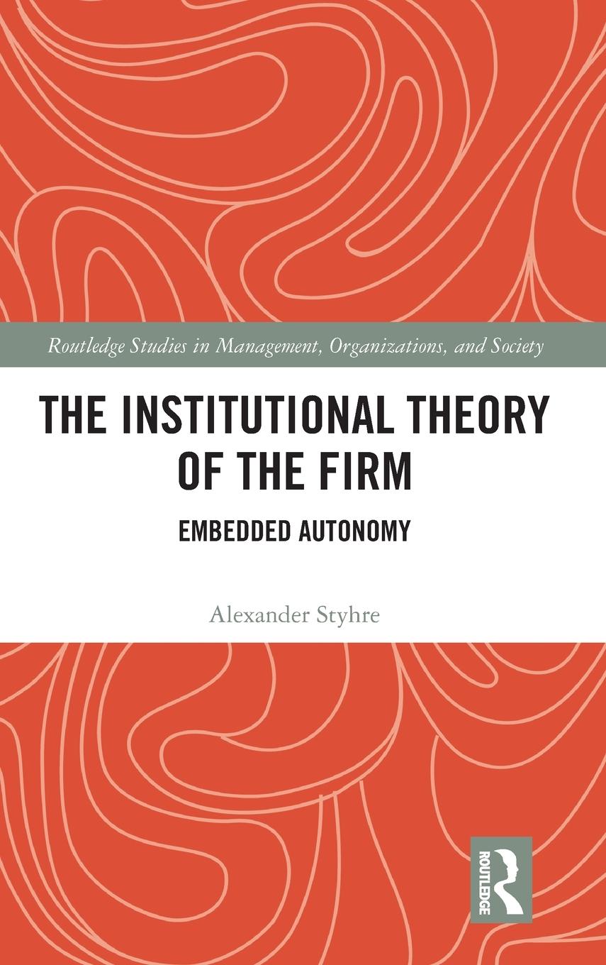 Vorderes Coverbild The Institutional Theory of the Firm