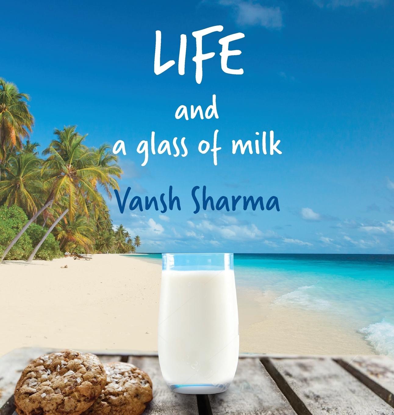 Vorderes Coverbild Life and a glass of milk