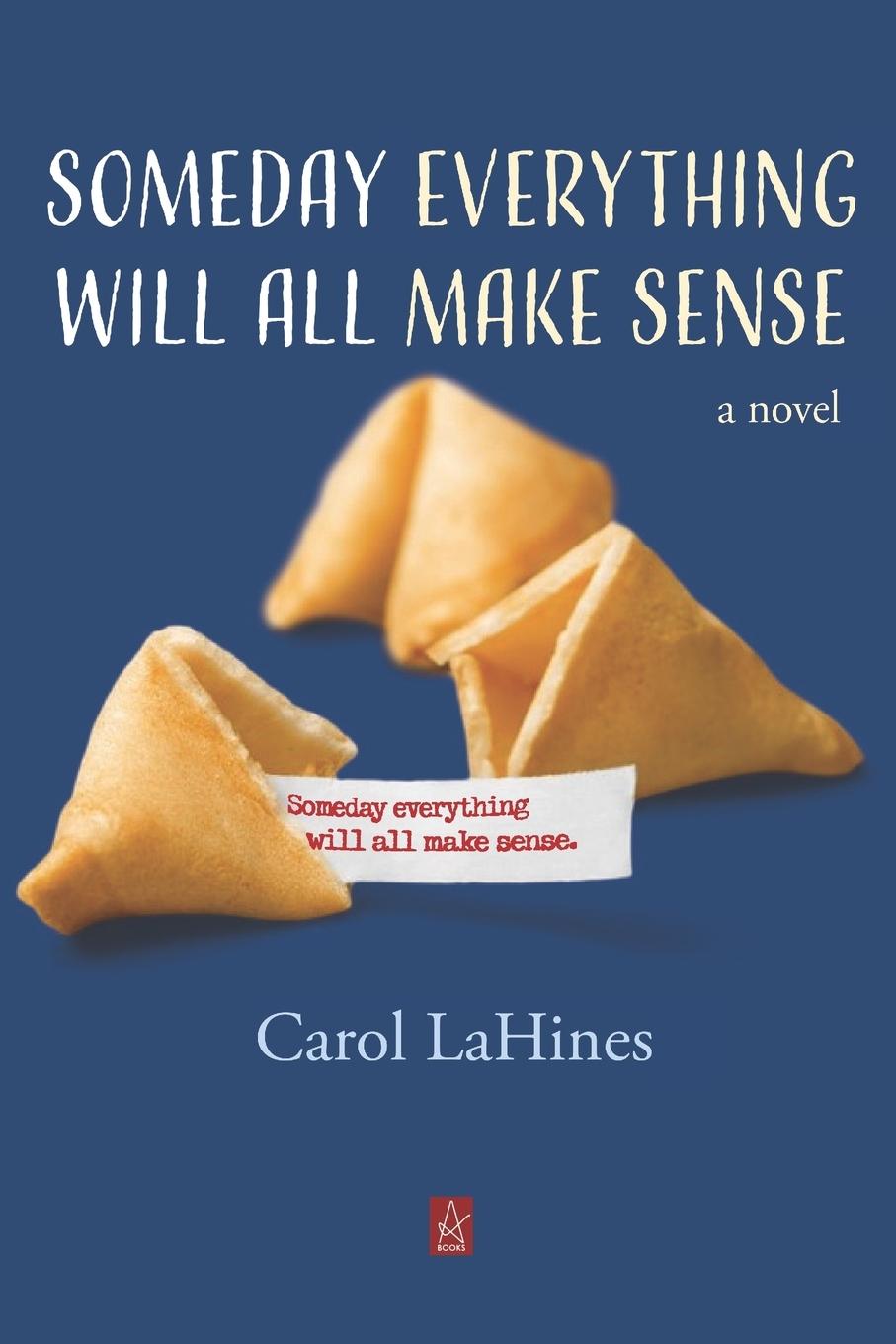 Vorderes Coverbild Someday Everything Will All Make Sense