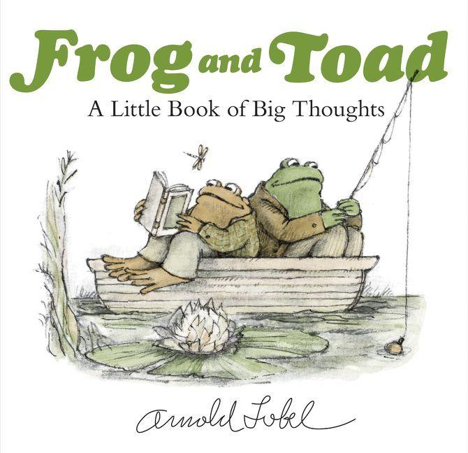 Vorderes Coverbild Frog and Toad: A Little Book of Big Thoughts