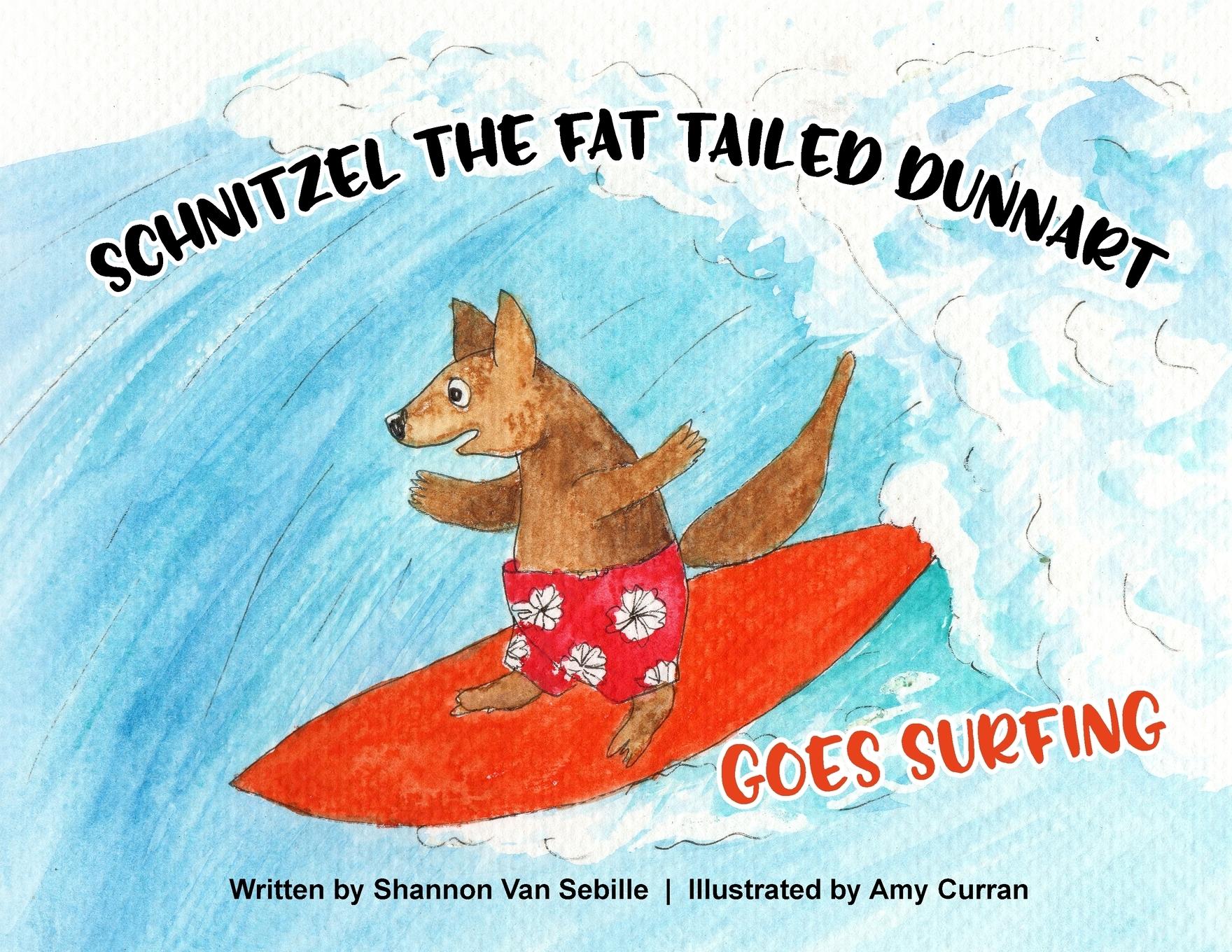 Vorderes Coverbild Schnitzel the Fat Tailed Dunnart Goes Surfing