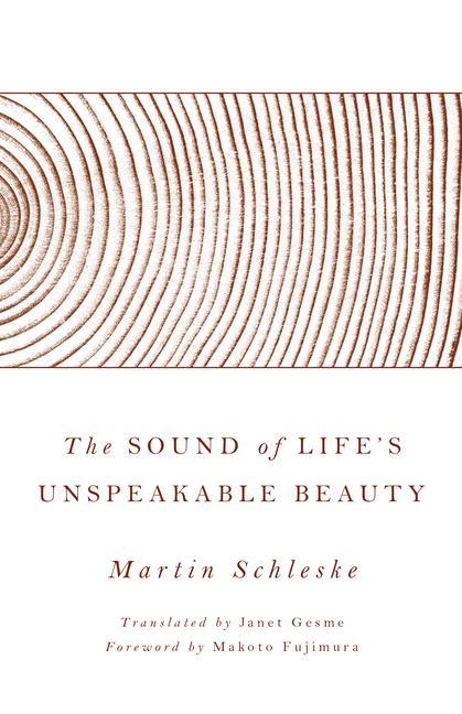 Vorderes Coverbild The Sound of Life's Unspeakable Beauty