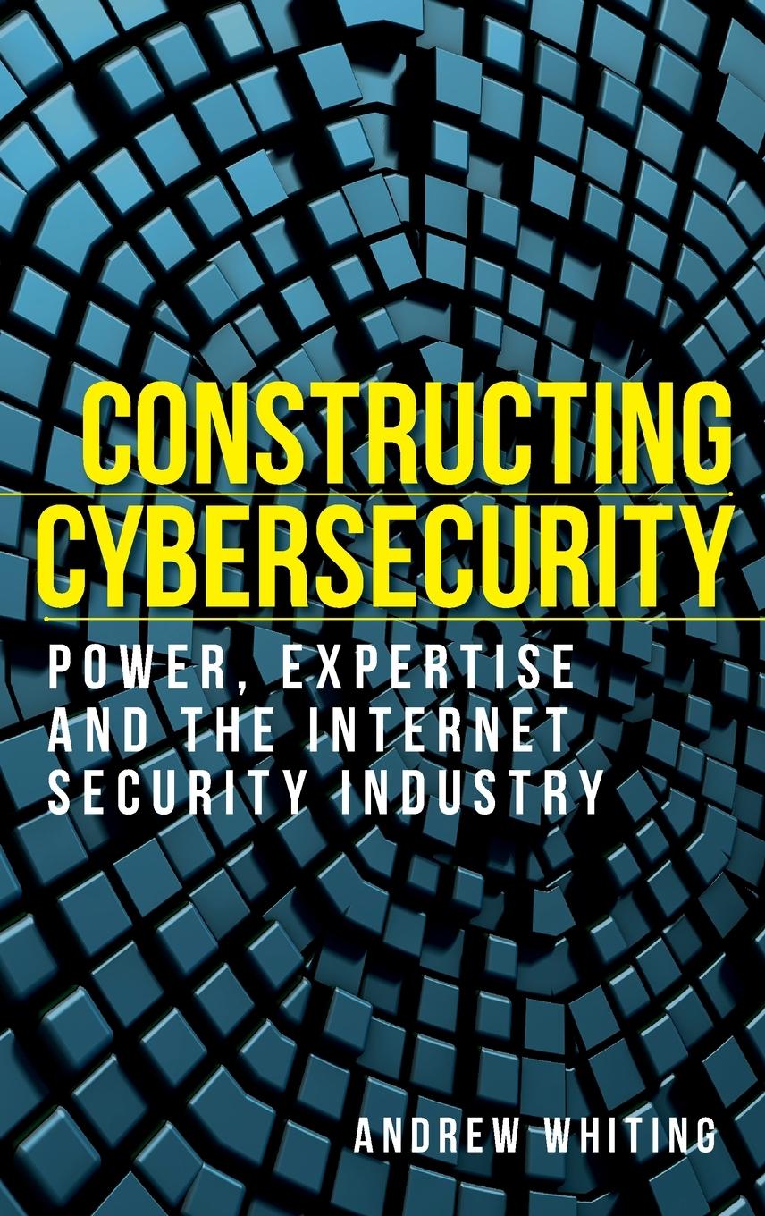 Vorderes Coverbild Constructing cybersecurity
