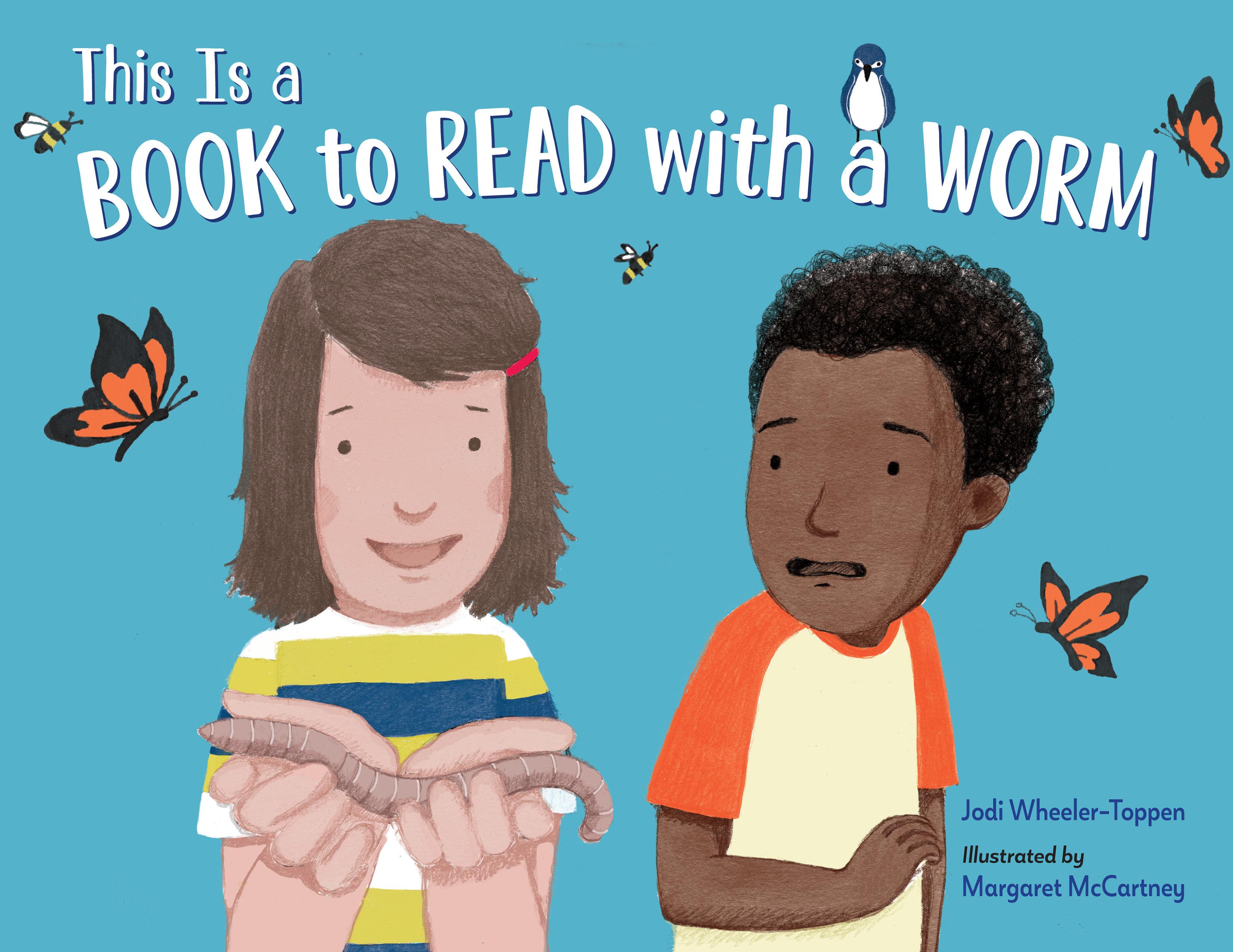 Vorderes Coverbild This Is a Book to Read with a Worm