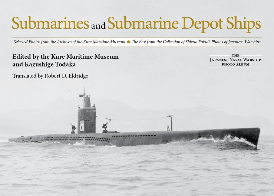 Vorderes Coverbild Submarines and Submarine Depot Ships
