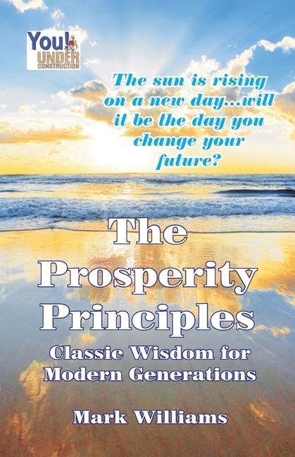 Vorderes Coverbild The Prosperity Principles: Classic Wisdom for Modern Generations