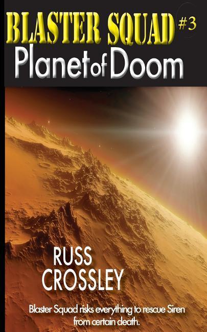 Vorderes Coverbild Blaster Squad #3 Planet of Doom