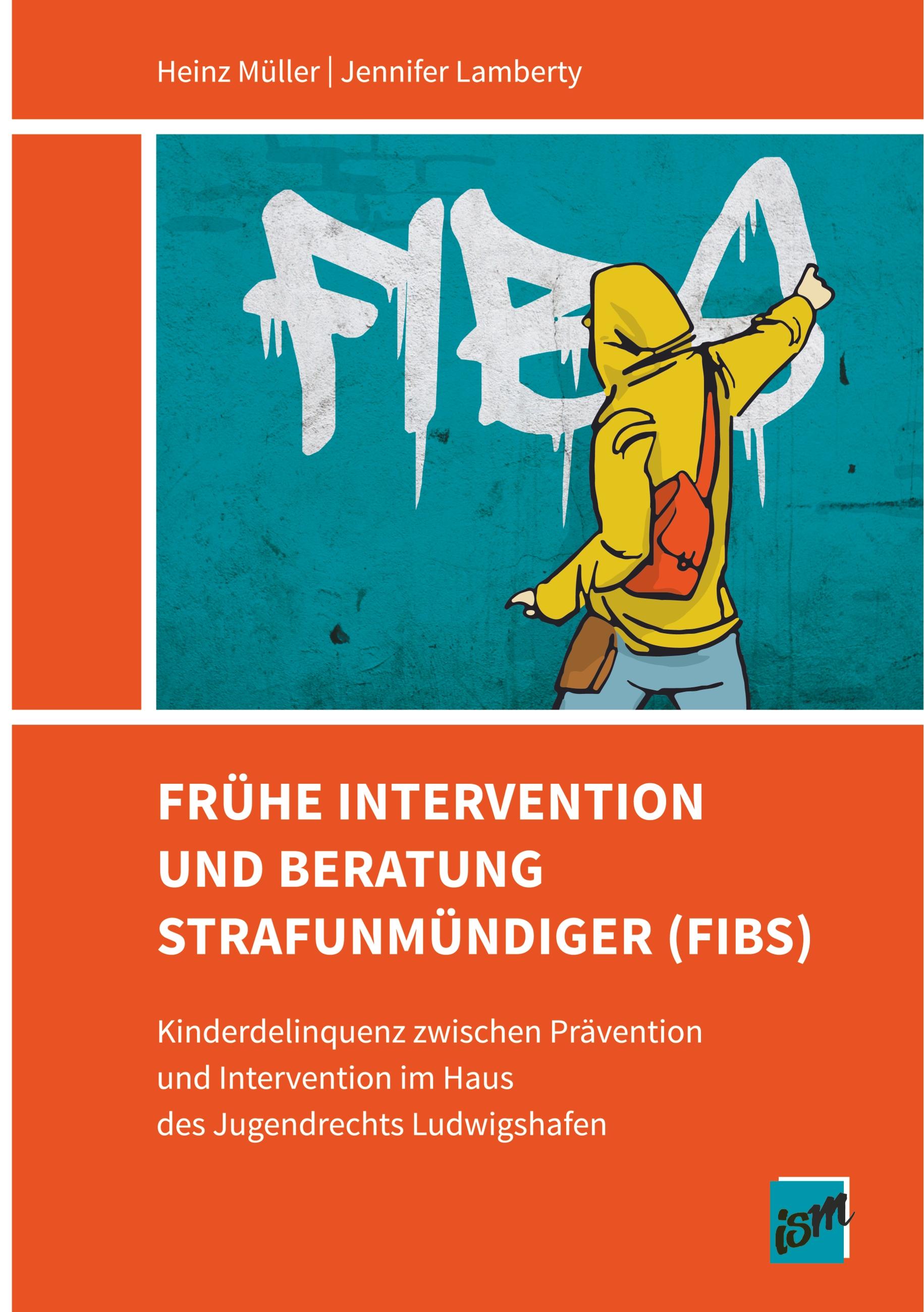 Vorderes Coverbild Frühe Intervention und  Beratung Strafunmündiger (FIBS)