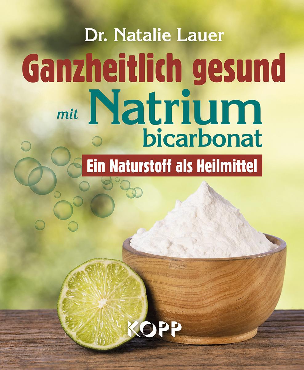 Vorderes Coverbild Ganzheitlich gesund mit Natriumbicarbonat