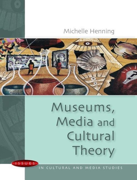 Vorderes Coverbild Museums, Media and Cultural Theory