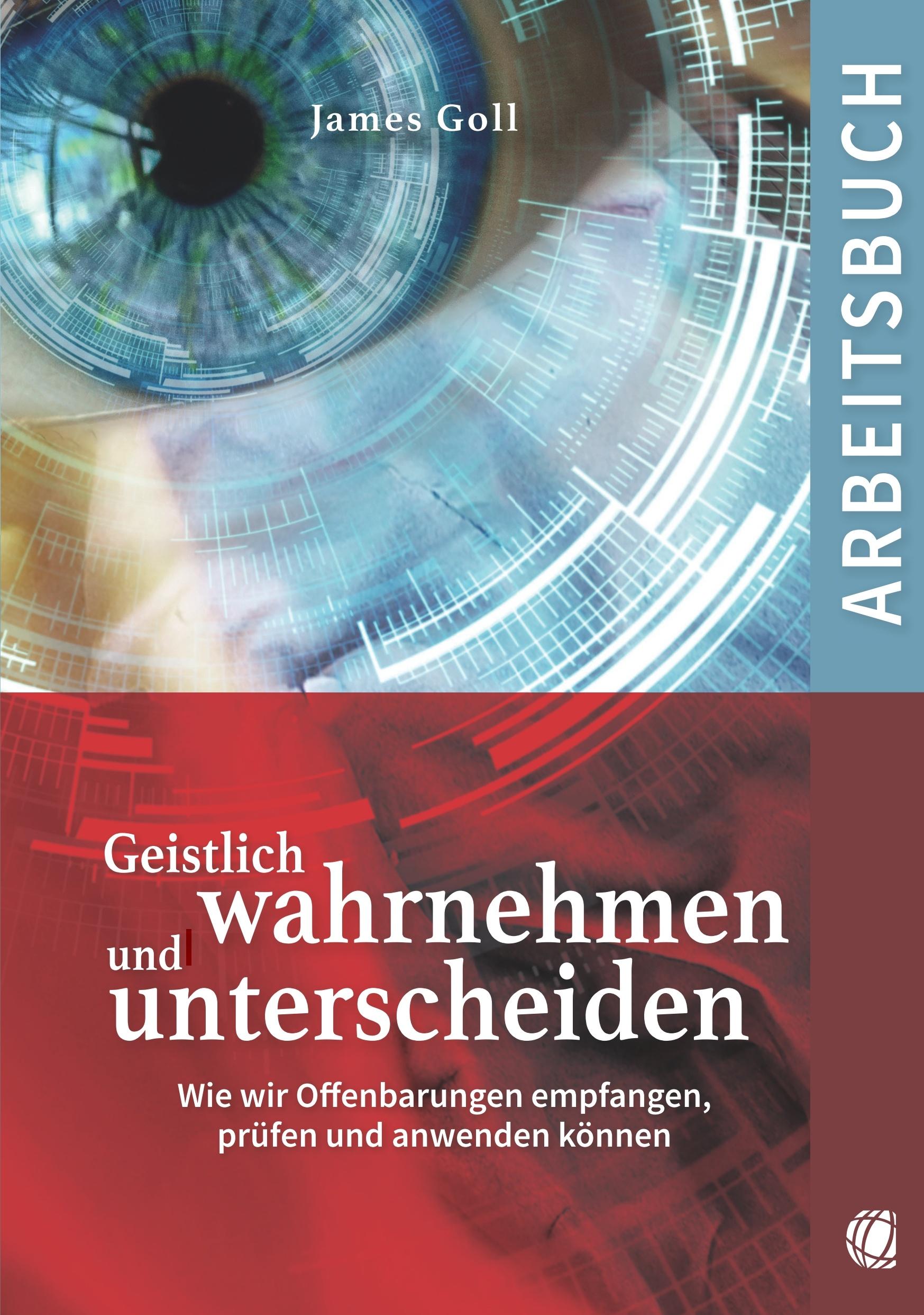 Vorderes Coverbild Geistlich wahrnehmen und unterscheiden (Arbeitsbuch)