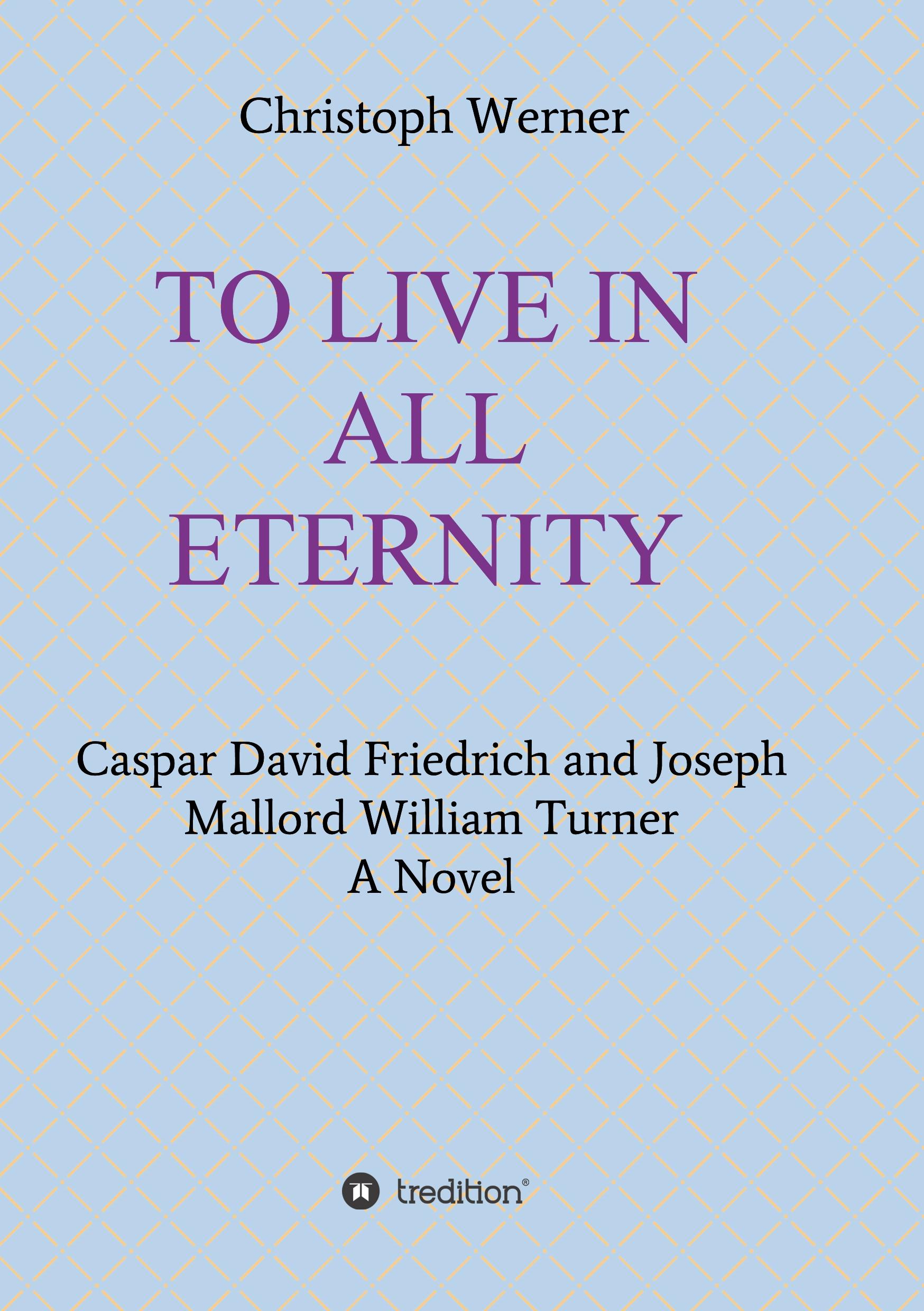 Vorderes Coverbild TO LIVE IN ALL ETERNITY