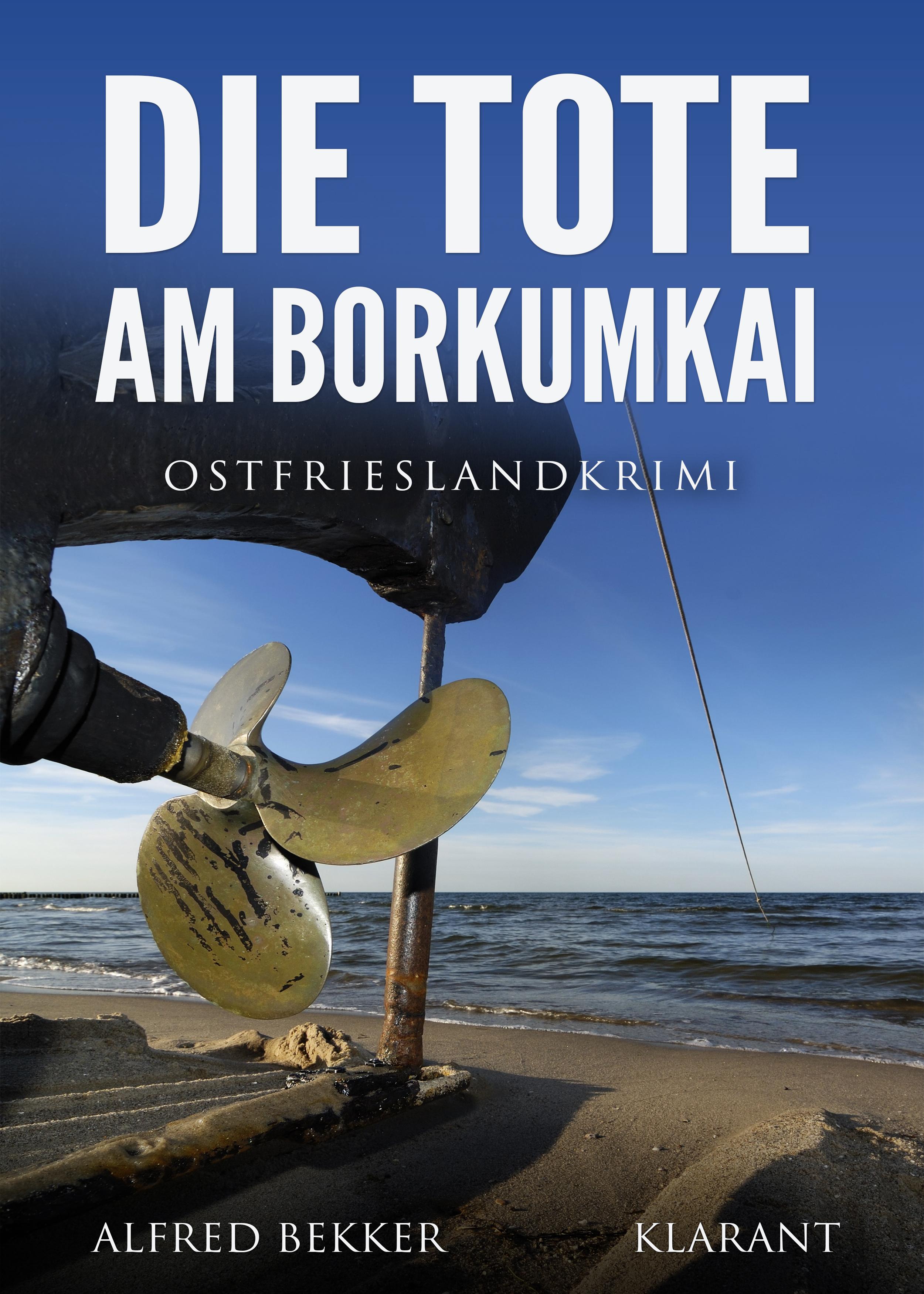 Vorderes Coverbild Die Tote am Borkumkai. Ostfrieslandkrimi