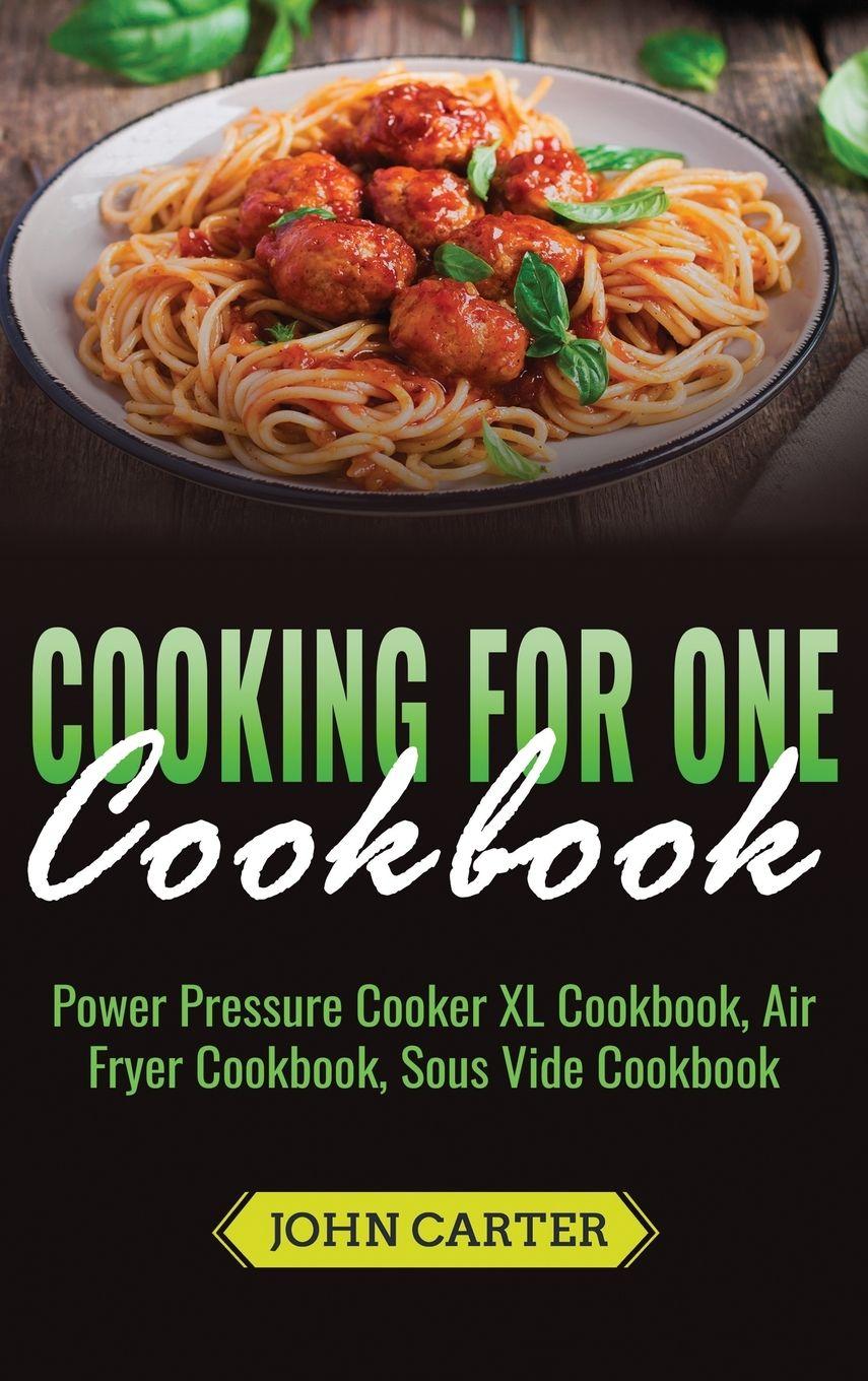 Vorderes Coverbild Cooking For One Cookbook