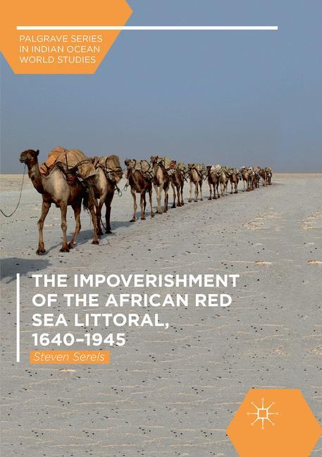 Vorderes Coverbild The Impoverishment of the African Red Sea Littoral, 1640-1945