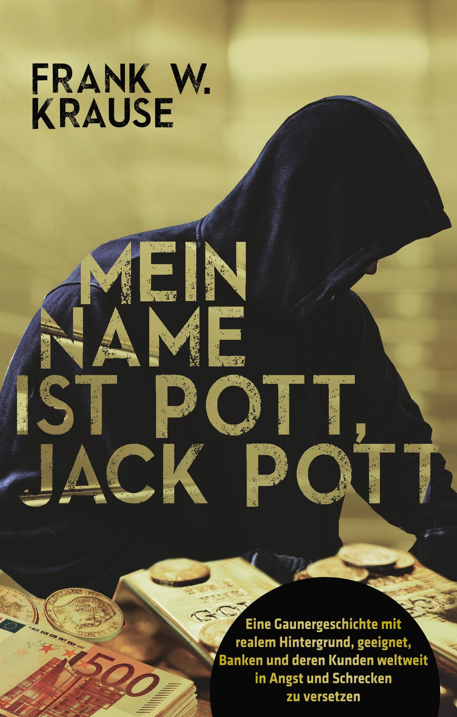 Vorderes Coverbild Mein Name ist Pott, Jack Pott