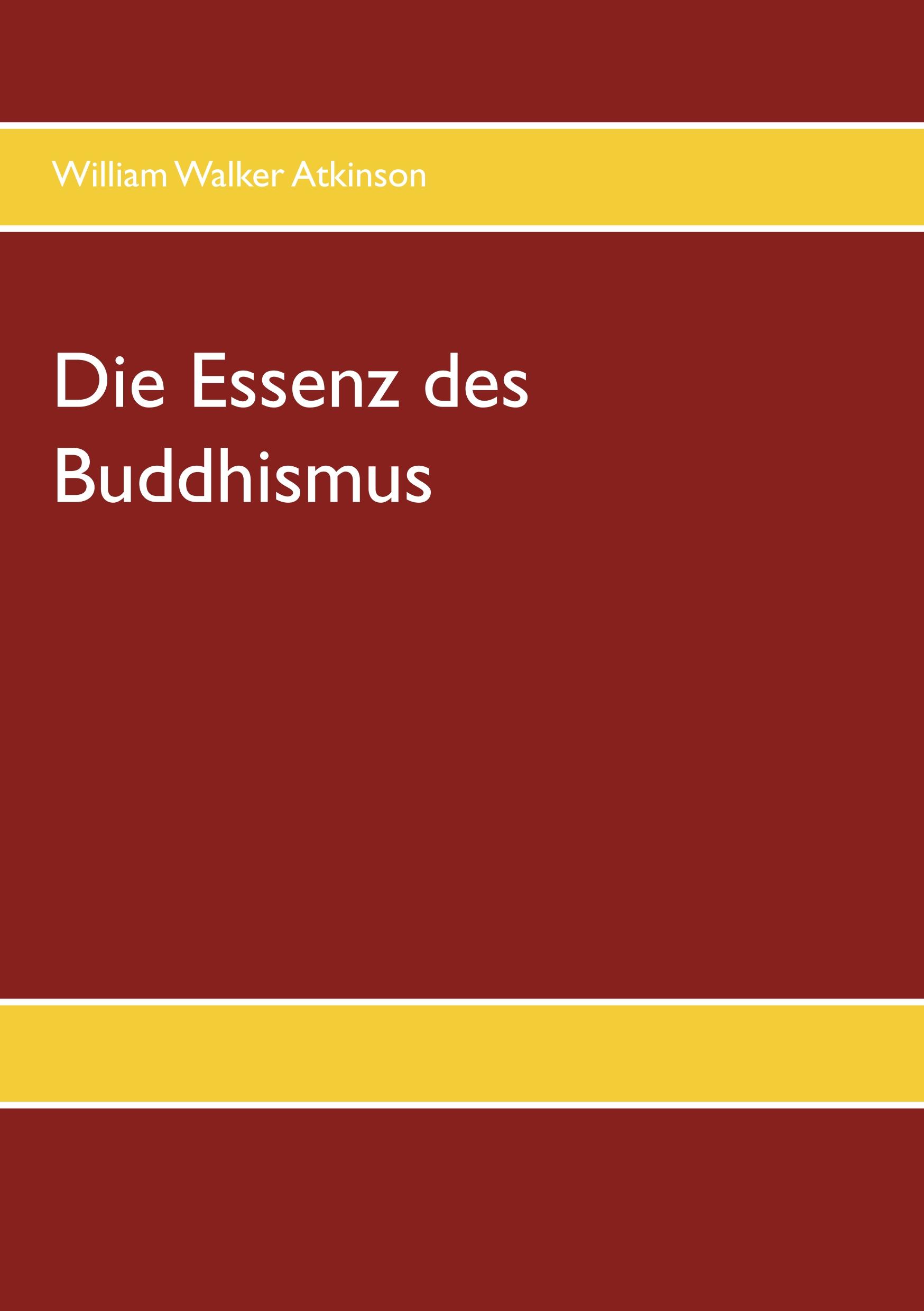 Vorderes Coverbild Die Essenz des Buddhismus