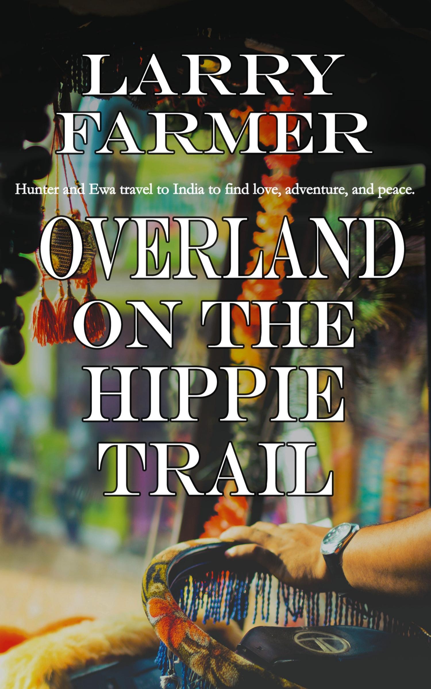 Vorderes Coverbild Overland on the Hippie Trail