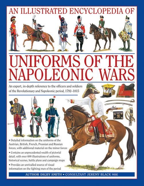 Vorderes Coverbild An Illustrated Encyclopedia: Uniforms of the Napoleonic Wars