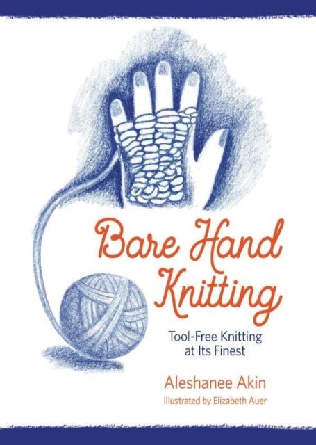 Vorderes Coverbild Bare Hand Knitting