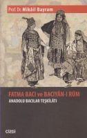 Vorderes Coverbild Fatma Baci ve Baciyan-i Rum Anadolu Bacilar Teskilati