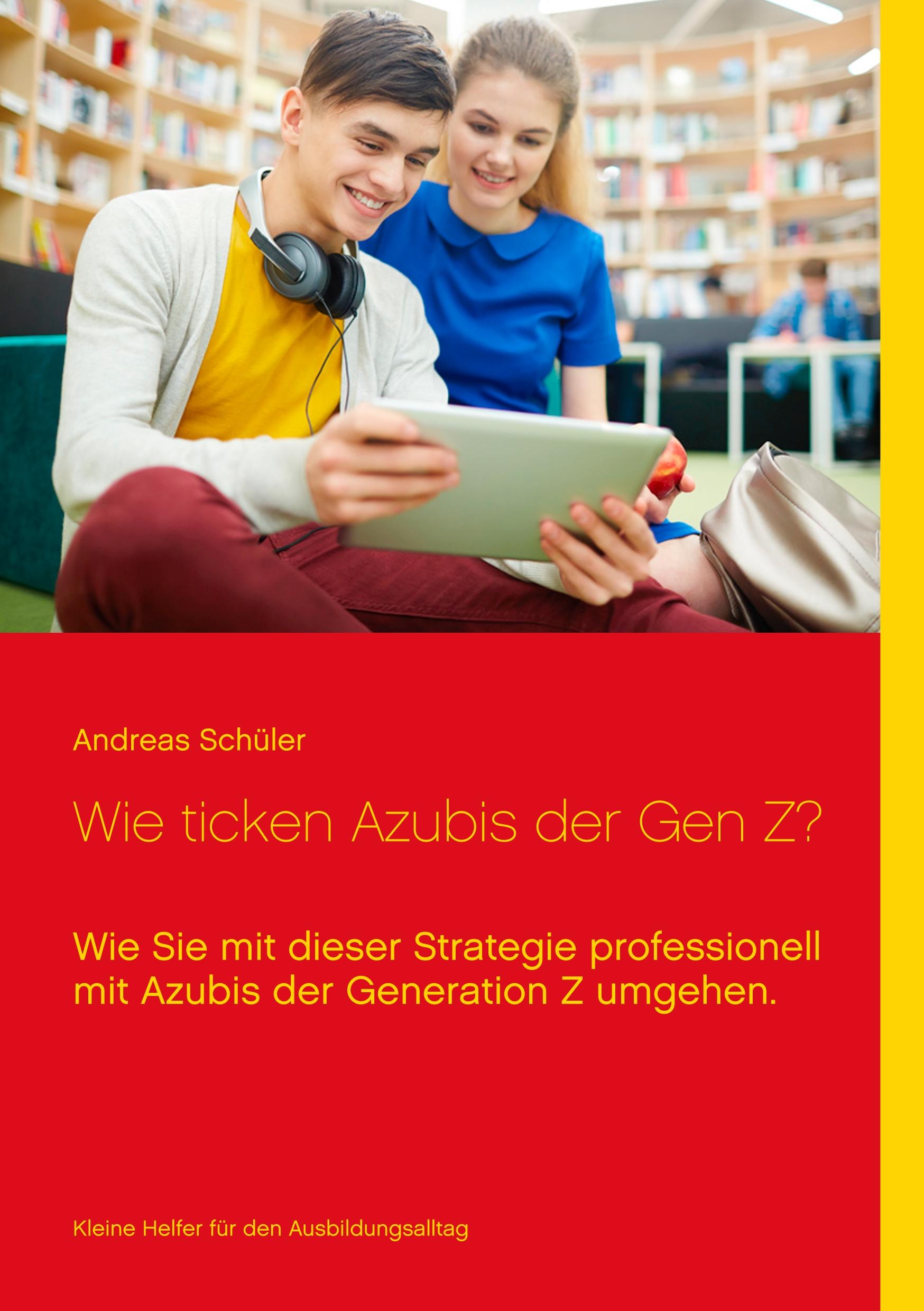 Vorderes Coverbild Wie ticken Azubis der Gen Z?
