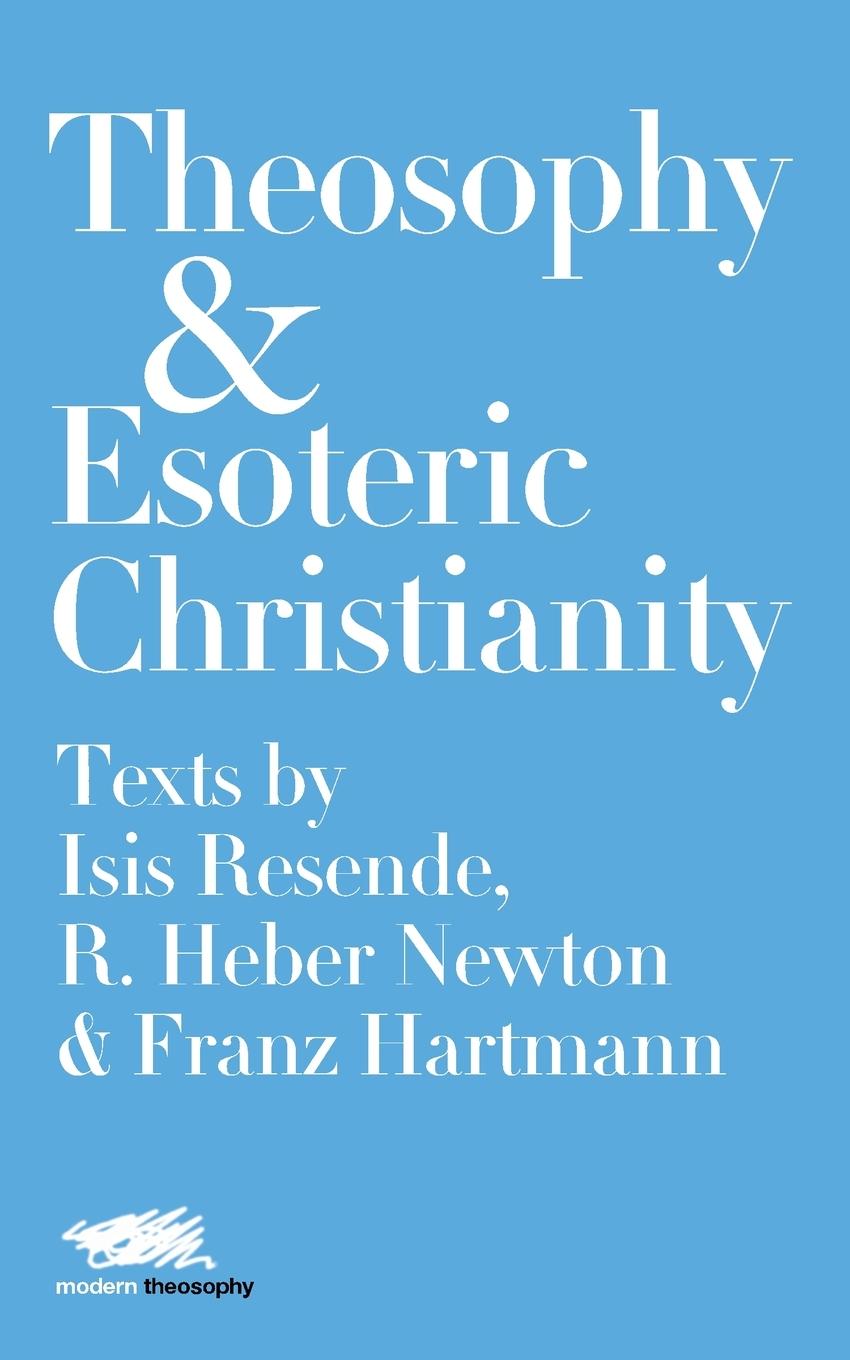 Vorderes Coverbild Theosophy and Esoteric Christianity