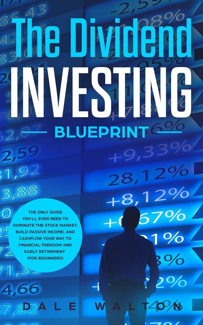 Vorderes Coverbild The Dividend Investing Blueprint