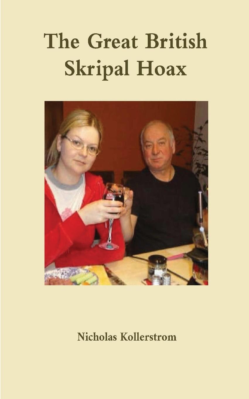 Vorderes Coverbild The Great British Skripal Hoax