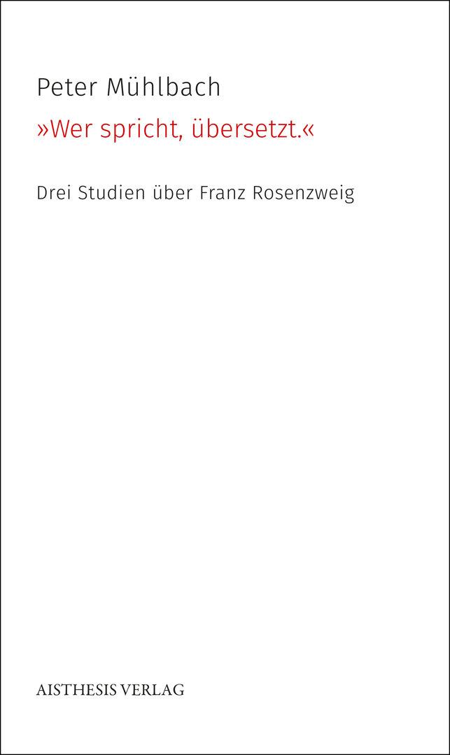 Vorderes Coverbild "Wer spricht, übersetzt."