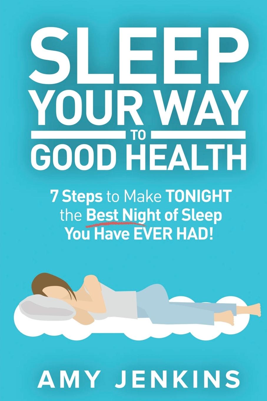 Vorderes Coverbild Sleep Your Way to Good Health