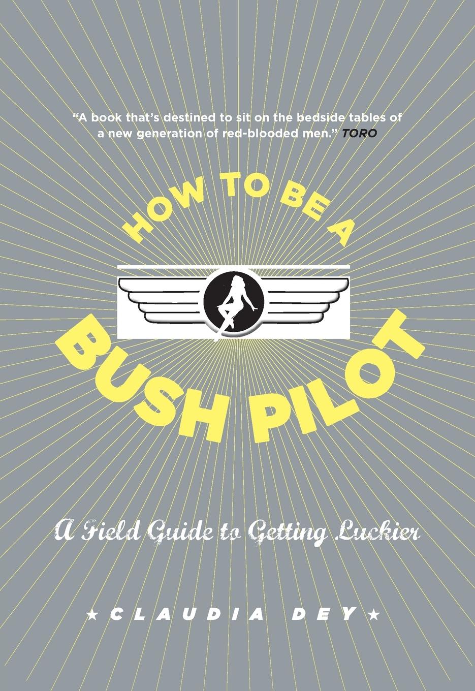 Vorderes Coverbild How to Be a Bush Pilot
