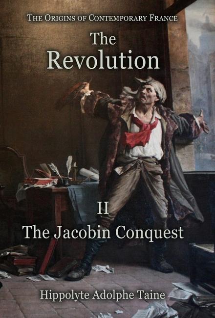 Vorderes Coverbild The Revolution - II: The Jacobin Conquest