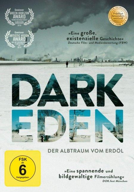 Vorderes Coverbild Dark Eden - Der Albtraum vom Erdöl