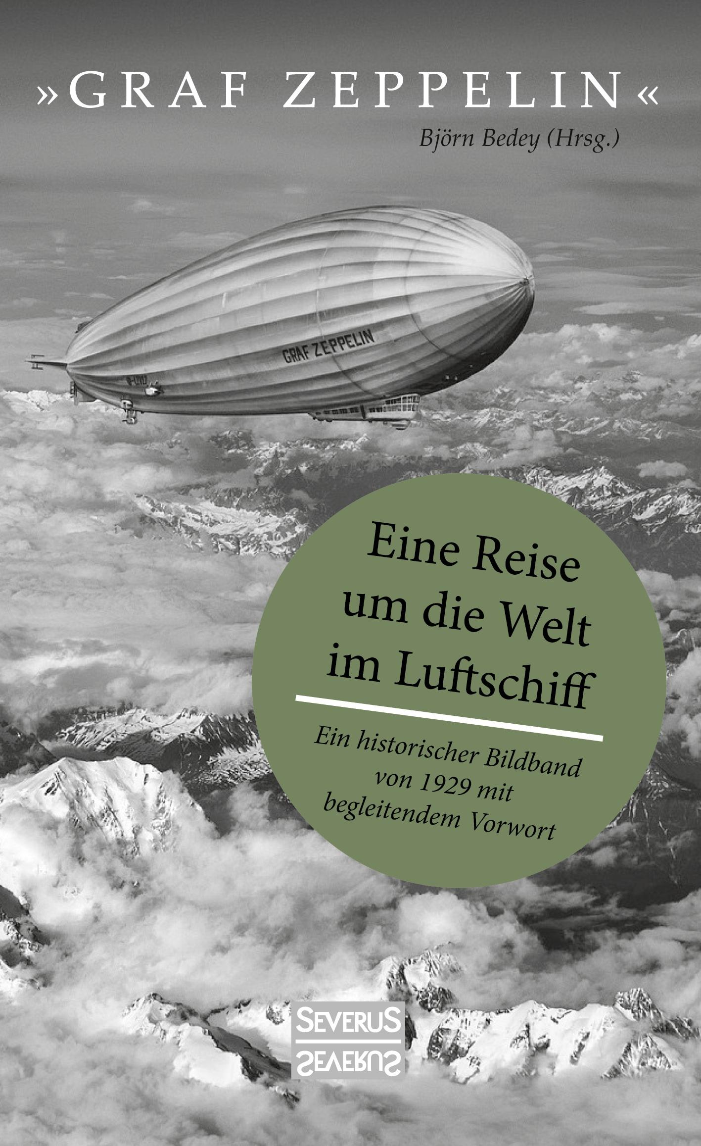 Vorderes Coverbild "Graf Zeppelin" - Eine Reise um die Welt im Luftschiff