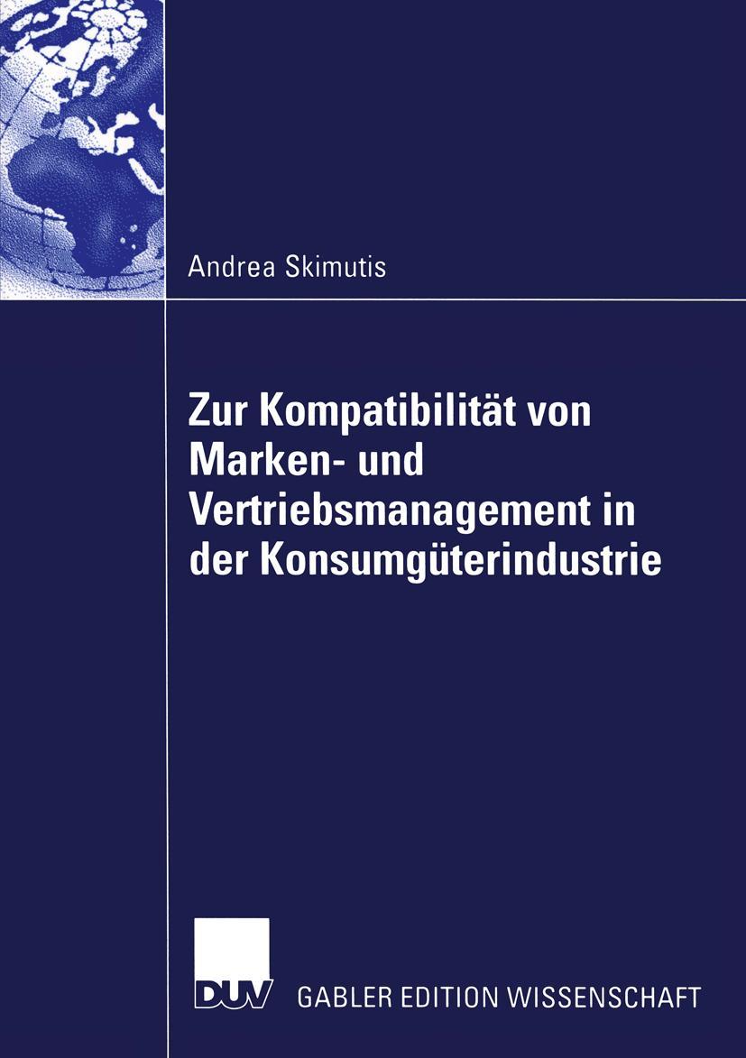 Vorderes Coverbild Zur Kompatibilität von Marken- und Vertriebsmanagement in der Konsumgüterindustrie