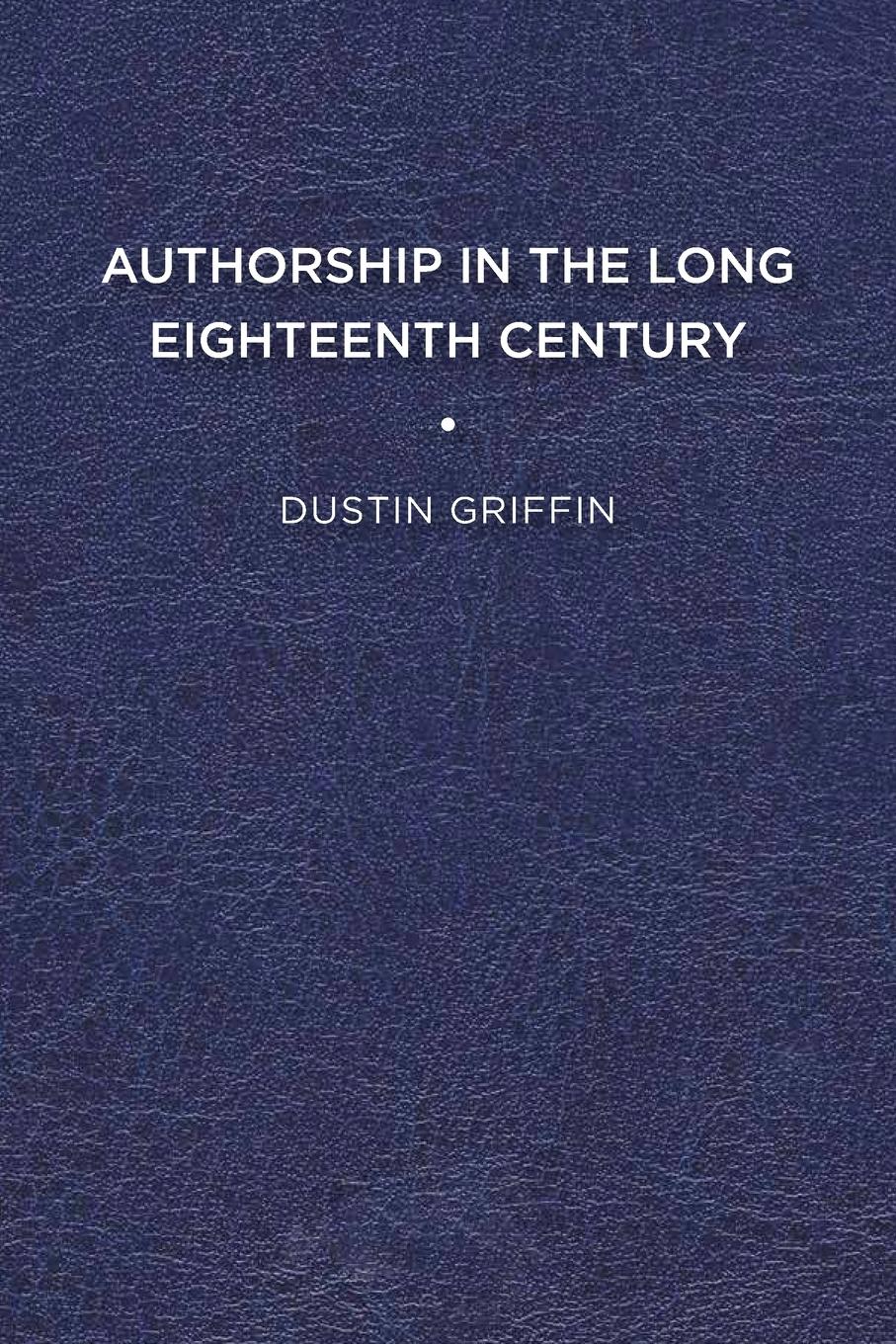 Vorderes Coverbild Authorship in the Long Eighteenth Century
