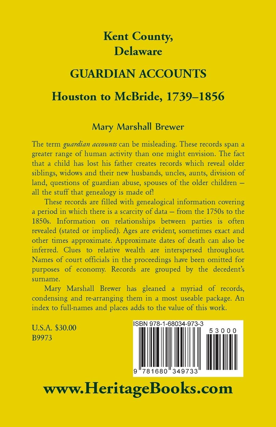 Rückseitencover Kent County, Delaware Guardian Accounts, Houston to McBride, 1739-1856