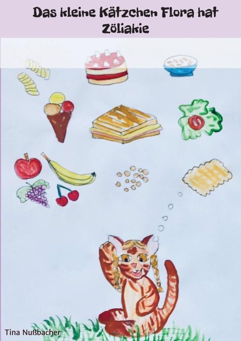 Vorderes Coverbild Das kleine Kätzchen Flora hat Zöliakie
