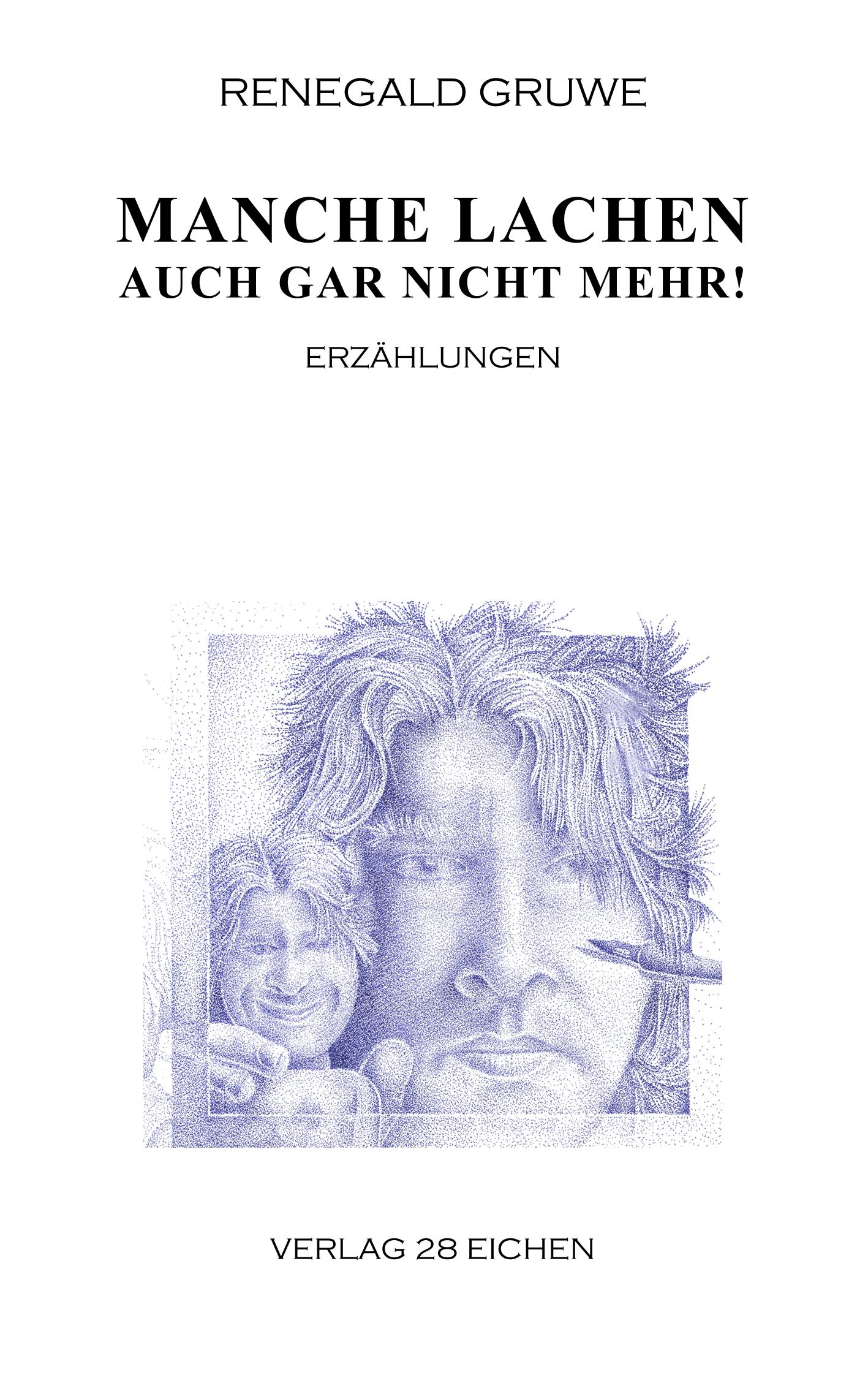 Vorderes Coverbild Manche lachen auch gar nicht mehr!