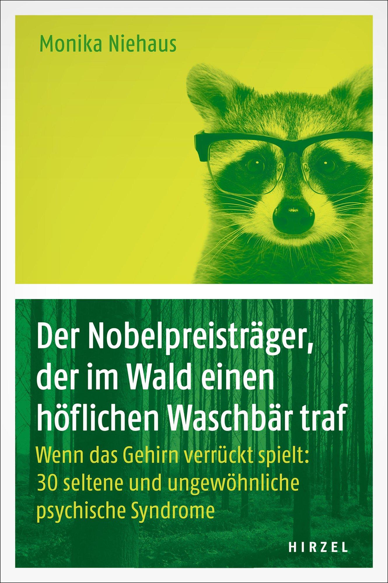 Vorderes Coverbild Der Nobelpreisträger, der im Wald einen höflichen Waschbär traf