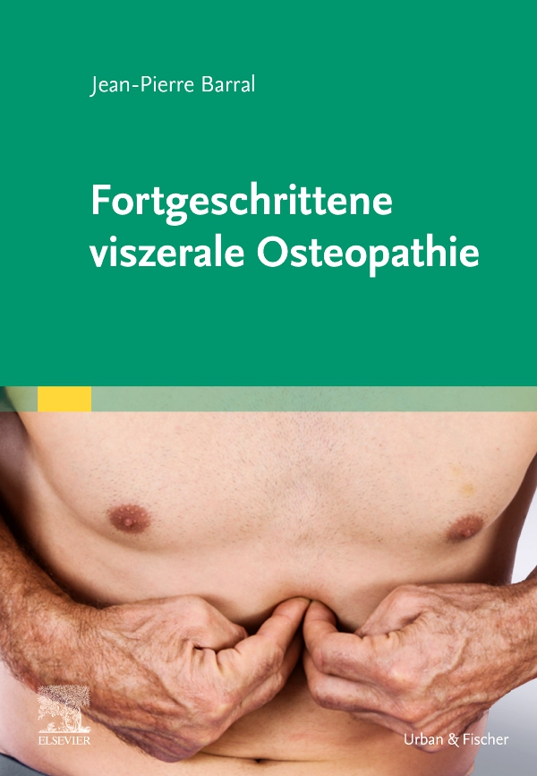 Vorderes Coverbild Fortgeschrittene viszerale Osteopathie