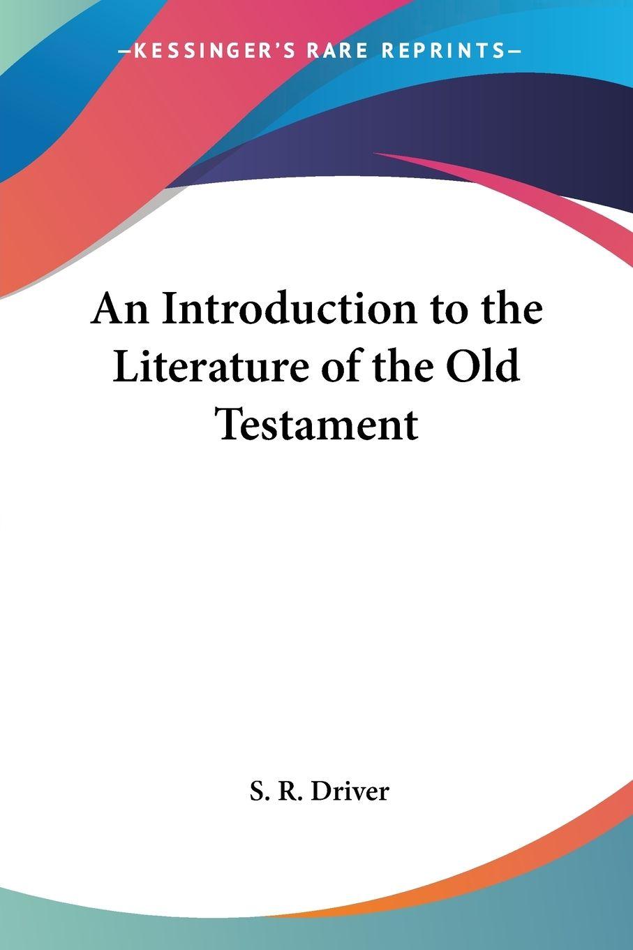 Vorderes Coverbild An Introduction to the Literature of the Old Testament