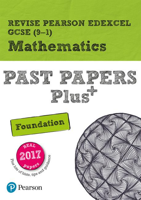 Vorderes Coverbild Revise Pearson Edexcel GCSE Maths (Foundation) Past Papers Plus - for 2026, 2027 exams
