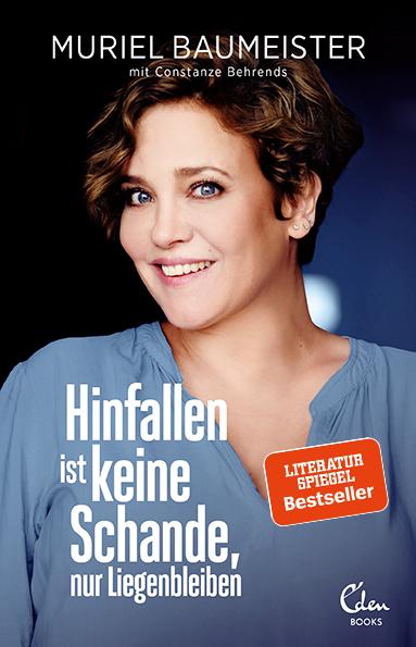 Vorderes Coverbild Hinfallen ist keine Schande, nur Liegenbleiben
